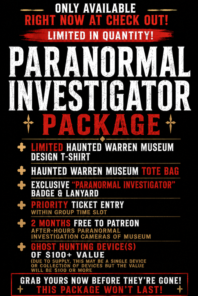 Ad for Paranormal Investigator Package with museum entry and accessories.