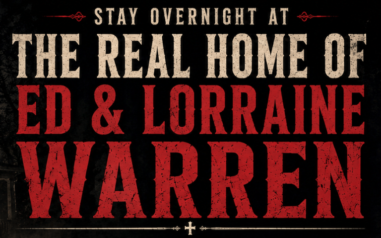 Text: Stay overnight at the real home of Ed & Lorraine Warren.